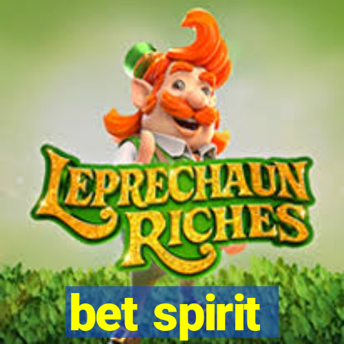 bet spirit